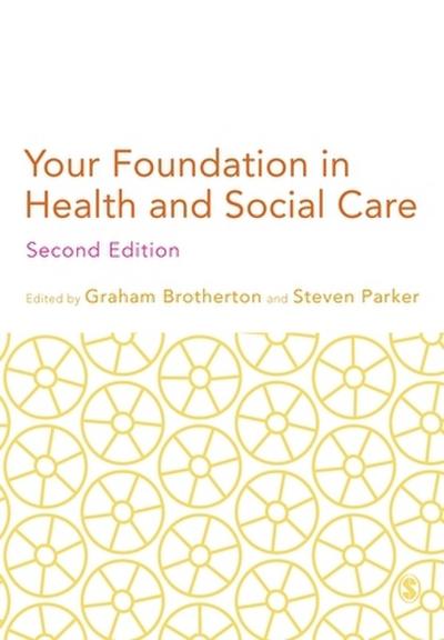 Your Foundation in Health & Social Care