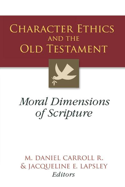Character Ethics and the Old Testament