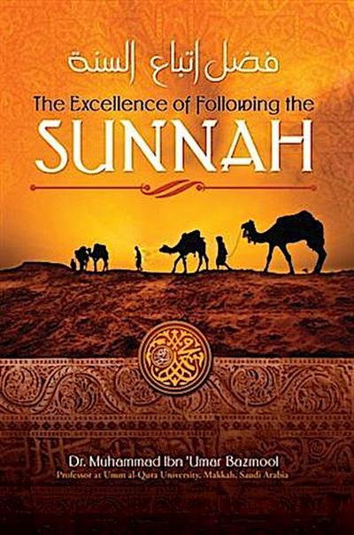 Excellence of Following the Sunnah