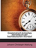 Grammatisch-kritisches Wörterbuch der hochdeutsche