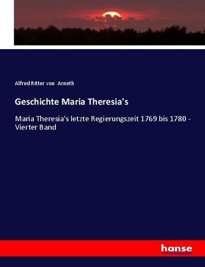 Geschichte Maria Theresia’s