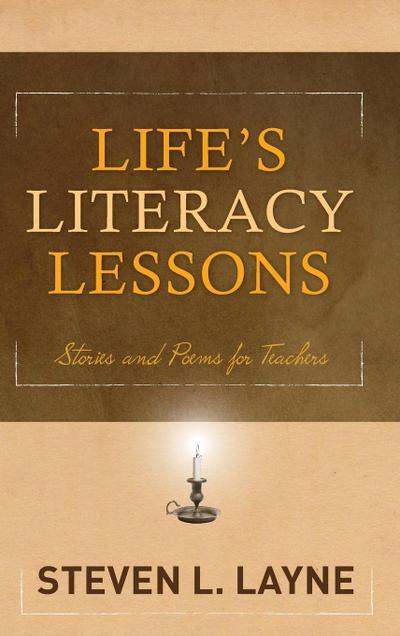 Life’s Literacy Lessons