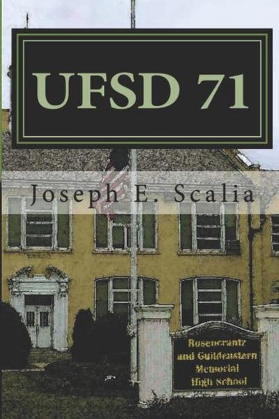 UfSD 71: A School Novel