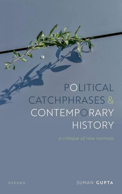 Political Catchphrases and Contemporary History
