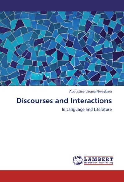 Discourses and Interactions