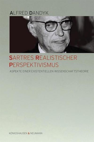 Sartres Realistischer Perspektivismus