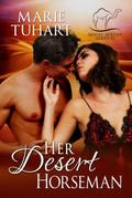 Her Desert Horseman (Desert Destiny Series, #3)