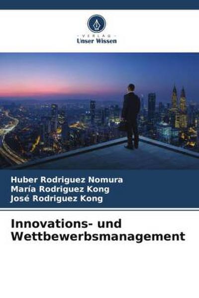 Innovations- und Wettbewerbsmanagement
