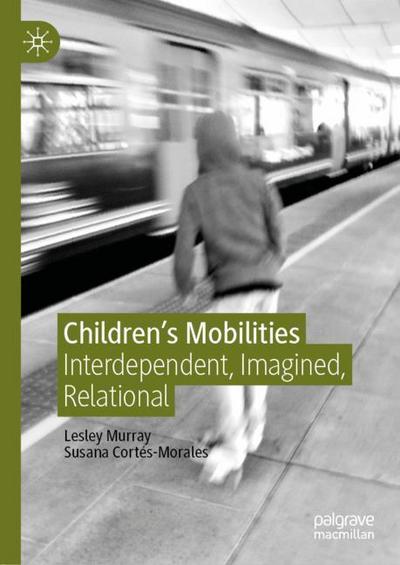 Children’s Mobilities