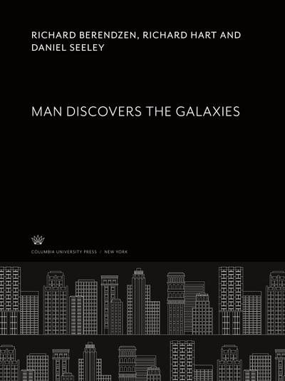 Man Discovers the Galaxies