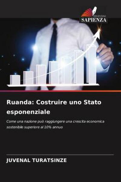 Ruanda: Costruire uno Stato esponenziale