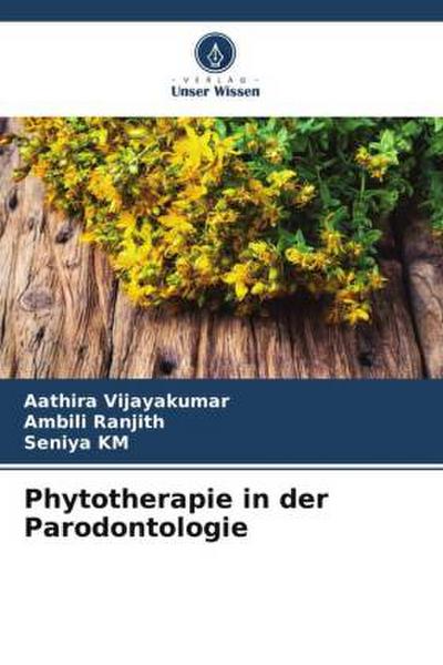 Phytotherapie in der Parodontologie