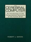 The Cerebral Computer