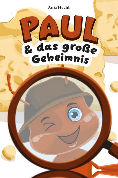 Paul & das große Geheimnis