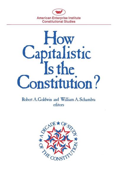 How Capitalistic Is the Constitution?