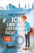 Ich lieb’ dich überhaupt nicht mehr