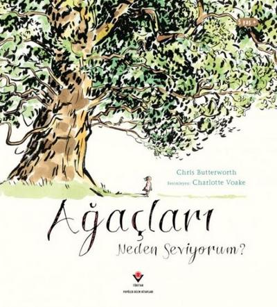 Agaclari Neden Seviyorum