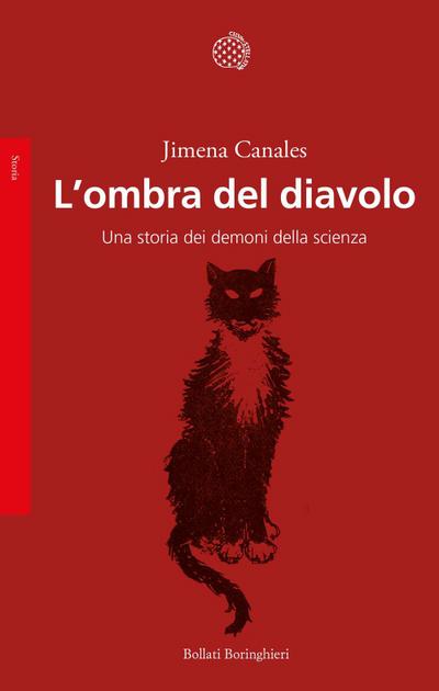 L’ ombra del diavolo. Una storia dei demoni della scienza