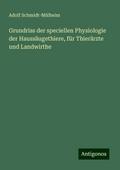 Grundriss der speciellen Physiologie der Haussäuge