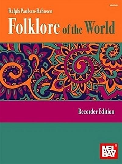 Folklore of the World: Recorder Edition: Noten, Sammelband für Blockflöte