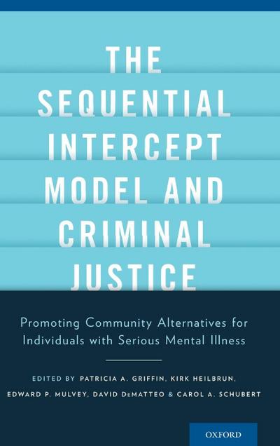 Sequential Intercept Model and Criminal Justice