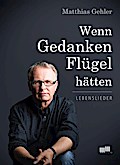 Wenn Gedanken Flügel hätten