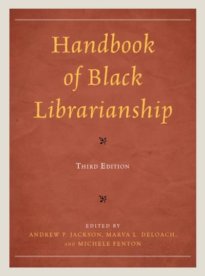 Handbook of Black Librarianship