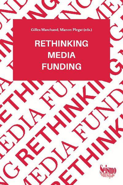 Rethinking media funding