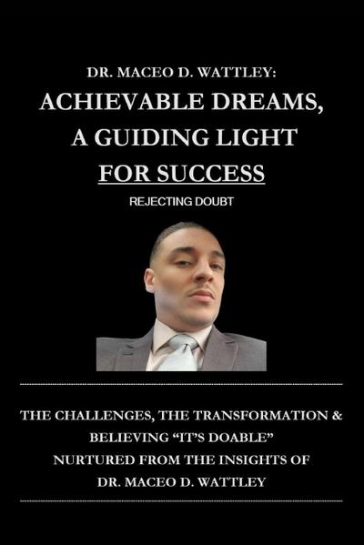 Achievable Dreams, A Guiding Light For Success