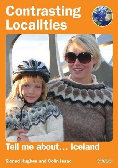 Contrasting Localities: Tell Me About ... Iceland