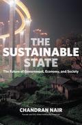 The Sustainable State: The Future of Government, Economy, and Society