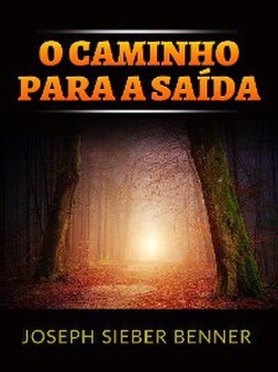 O caminho para a saída (Traduzido)
