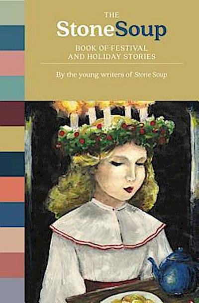 The Stone Soup Book of Festival and Holiday Stories