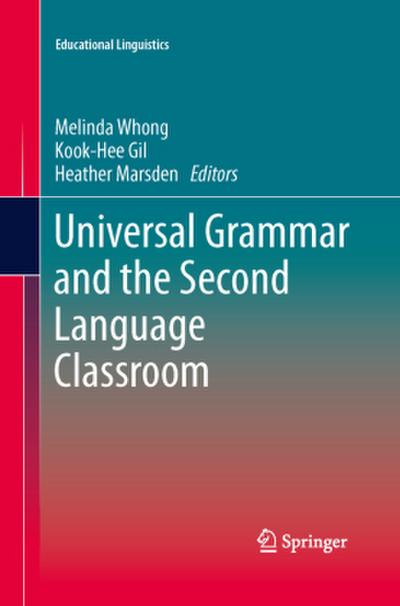 Universal Grammar and the Second Language Classroom