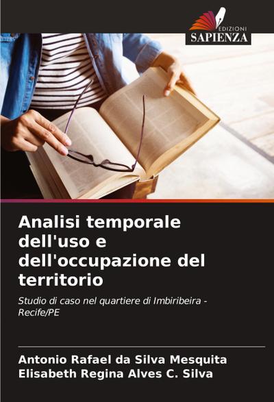 Analisi temporale dell’uso e dell’occupazione del territorio