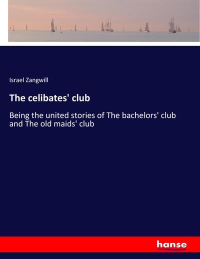 The celibates’ club
