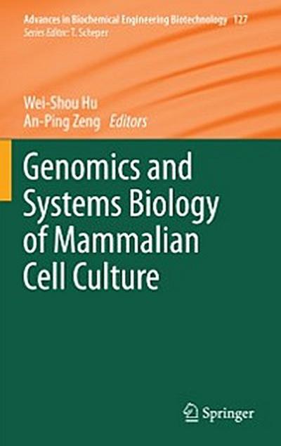 Genomics and Systems Biology of Mammalian Cell Culture