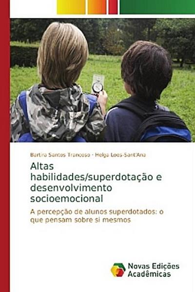 Altas habilidades/superdotação e desenvolvimento socioemocional
