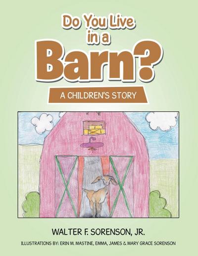 Do You Live in a Barn?