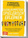 Sozialkompetenz spielerisch erlernen: Kreative För