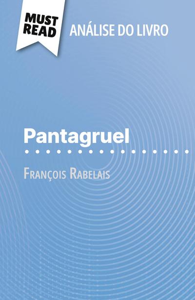 Pantagruel de François Rabelais (Análise do livro)