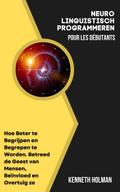 Neuro-Linguïstisch Programmeren voor Beginners