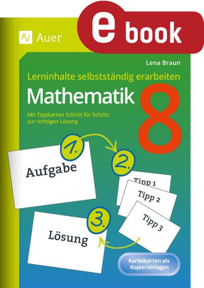 Lerninhalte selbstständig erarbeiten Mathematik 8