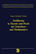 Einführung in Theorie und Praxis der Zeitreihen- und Modalanalyse