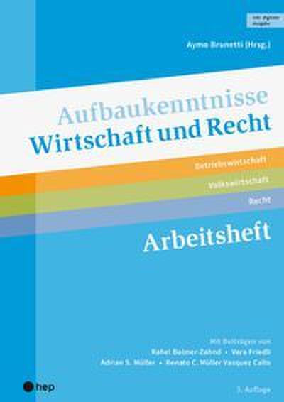 Aufbaukenntnisse Wirtschaft und Recht Arbeitsheft (Print inkl. digitaler Ausgabe, Neuauflage 2026)