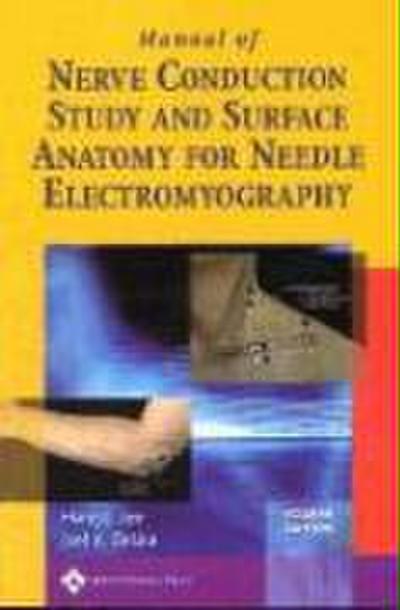 Manual of Nerve Conduction Study and Surface Anatomy for Needle Electromyography