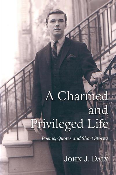 A Charmed and Privileged Life