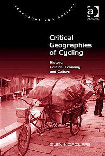 Critical Geographies of Cycling
