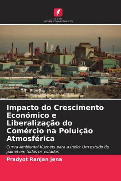 Impacto do Crescimento Económico e Liberalização do Comércio na Poluição Atmosférica