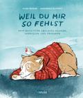 Weil du mir so fehlst: mit Poster und einem Lied v